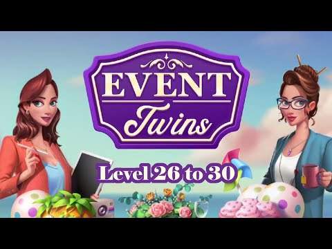 Event Twins Level 26 - 30