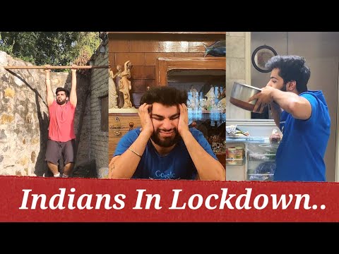 Indians During Lockdown