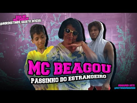 MC Beagou  "Passinho do Estrangeiro" (Prod:Mohamed)