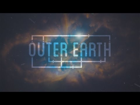 Outer Earth Intro