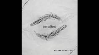 Riddles in the Dark -  The Eclipse Lyrics Video
