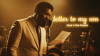  Letter to my son | 1950´s Soul Version