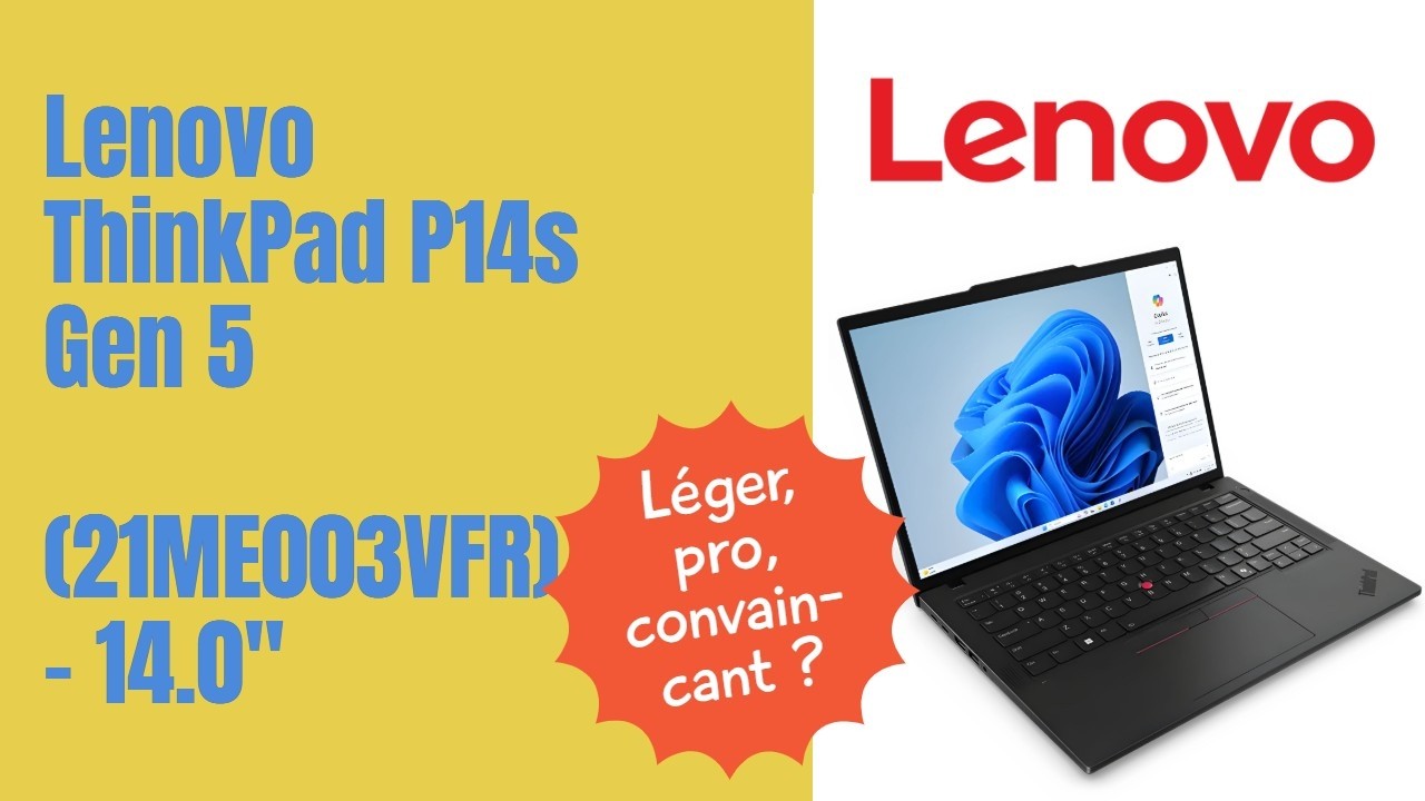 LÉNÉVO THINKPAD P14s Gen 5 –Ryzen 7 PRO video thumbnail