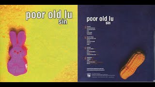 Poor Old Lu: Sin (1994) - 01 Complain