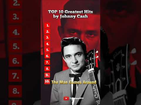 TOP 10 Greatest Hits by Johnny Cash. #top10greatesthits #johnnycash #timelesshits