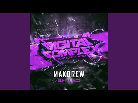 Get The Bass (Original Mix)