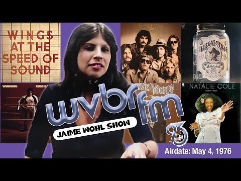 Jaime Wohl radio show, WVBR 93 FM (Ithaca, NY) — May 4, 1976