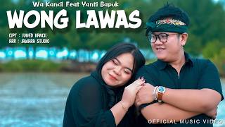 Download lagu WONG LAWAS _ Yanti Bapuk feat Wa Kancil mp3 Download lagu WONG LAWAS _ Yanti Bapuk feat Wa Kancil mp3