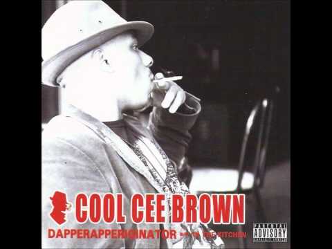 COOL CEE BROWN - DAPPERRAPPERIGINATOR