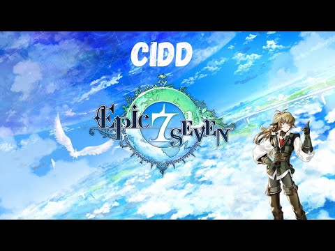 Epic Seven Gameplay - Cidd (Skills & Voicelines)