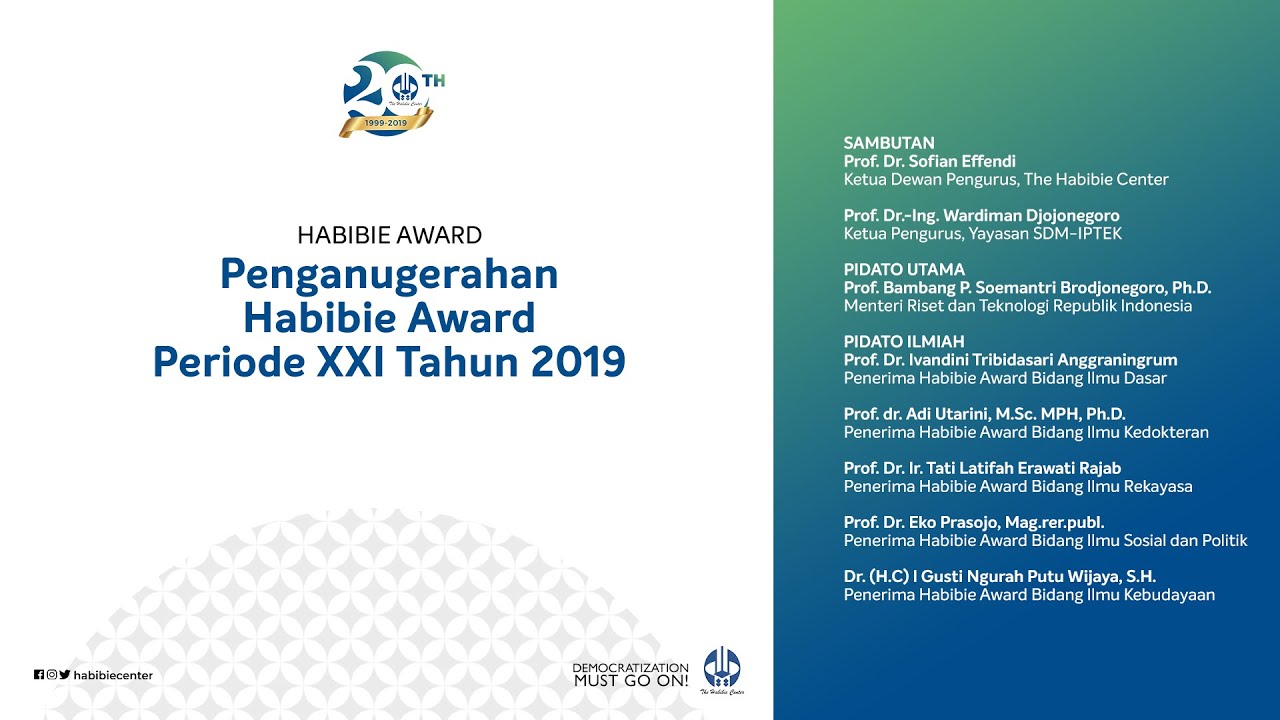 Penganugerahan Habibie Award XXI Tahun 2019 (HUT The Habibie Center 20)