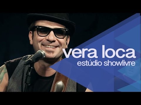"Aos meus amigos" - Vera Loca no Estúdio Showlivre 2014