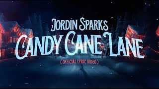 'Candy Cane Lane' Official Lyric Video | Jordin Sparks