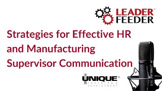 Strategies for Effective HR and Manufacturing Supervisor Communication