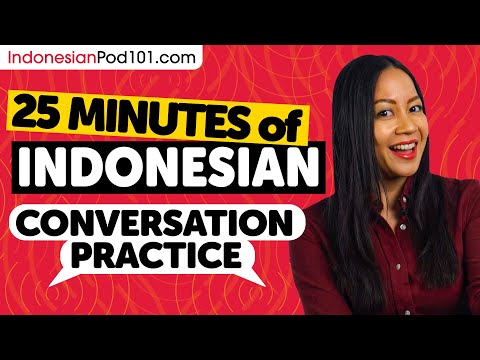 25 Minutes of Indonesian Conversation Practice - Native Speaking Skills