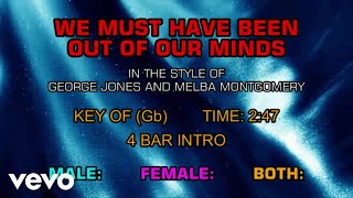 George Jones &amp; Melba Montgomery - We Must Have Been Out Of Our Minds (Karaoke)