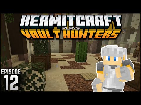 Level 25! | Hermitcraft Vault Hunters - Ep. 12