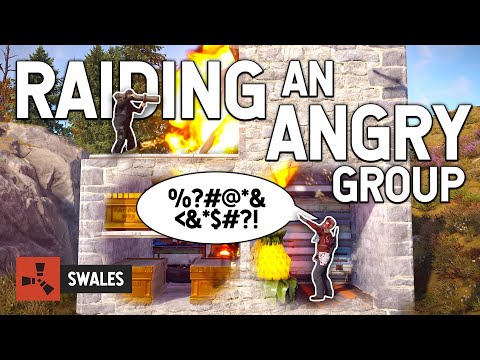 RAIDING AN ANGRY GROUP - RUST