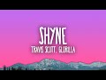 Travis Scott GloRilla SHYNE Lyrics