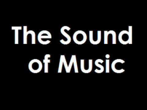 The Sound of Music