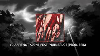 angst - YOU ARE NOT ALONE FEAT. YURMSAUCE (PROD. ERIS)
