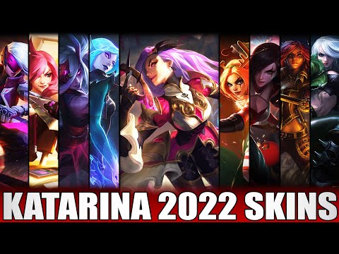 ALL KATARINA SKINS 2022 | Including Battle Queen Katarina