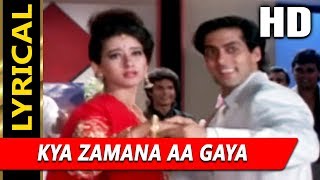 Kya Zamana Aa Gaya With Lyrics | Kumar Sanu, Udit Narayan