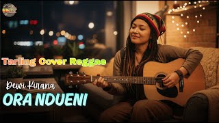 Download lagu ORA NDUENI - DEWI KIRANA {Tarling Reggae Cover} Viral TikTok 2025 mp3 Download lagu ORA NDUENI - DEWI KIRANA {Tarling Reggae Cover} Viral TikTok 2025 mp3