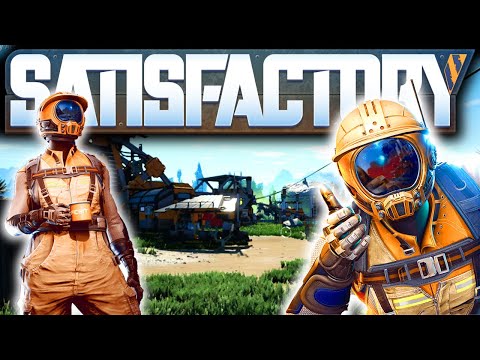 Satisfactory Multiplayer Ep 1: Starting Fresh With Update 4! - Coop
