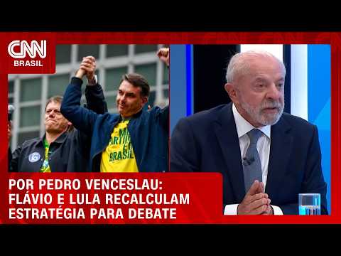 Flávio e Lula recalculam estratégia para debate; veja mais | BASTIDORES CNN