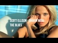 Scott Ellison - Shakin With The Blues