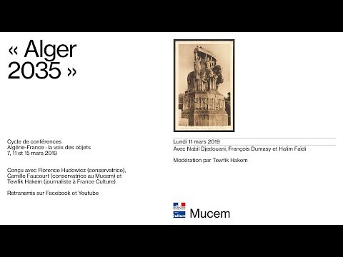 Direct "Algérie-France, la voix des objets" - Alger 2035