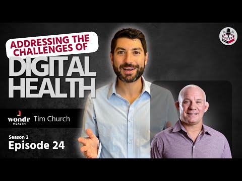Episode 24 : Dr Tim Church, Chief Medical Officer at Wondr Health