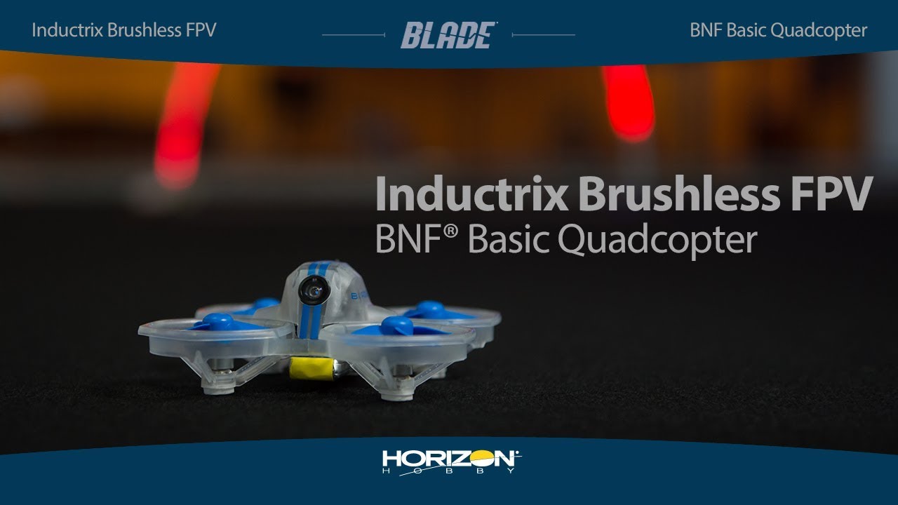 Dron Blade Inductrix Brushless FPV BNF Basic