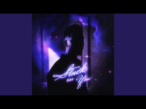 Stuck On You