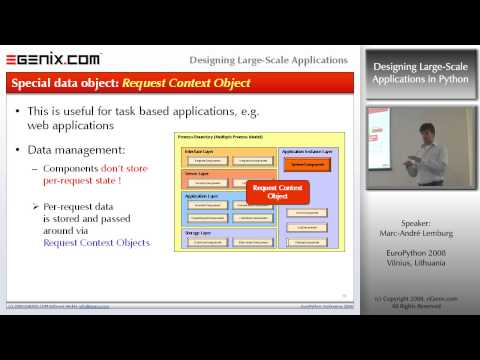 EuroPython 2008: Designing Large-Scale Applications in Python