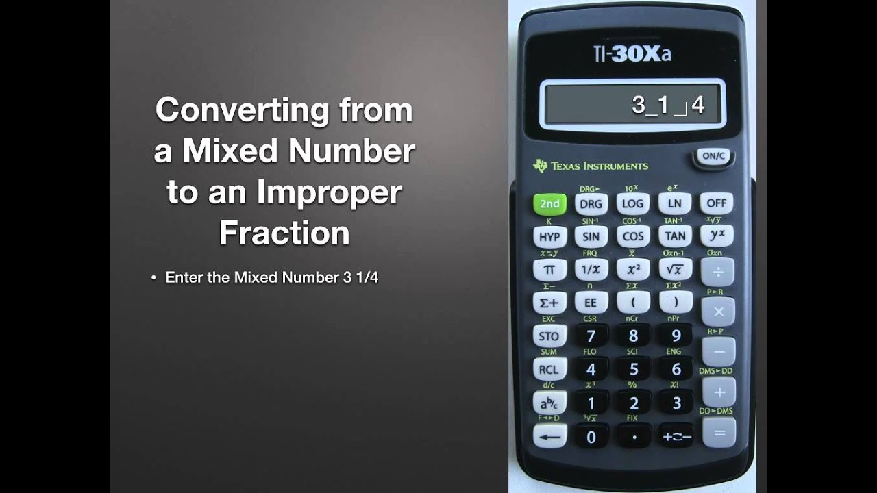 Calculator Use Converting Mixed Numbers to Improper Fractions