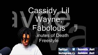 Cassidy ft. Lil Wayne &amp; Fabolous - 6 Minutes Of Death Reaction