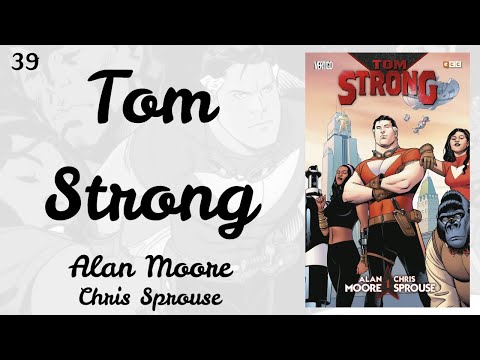 SERIE ALAN MOORE 39. TOM STRONG