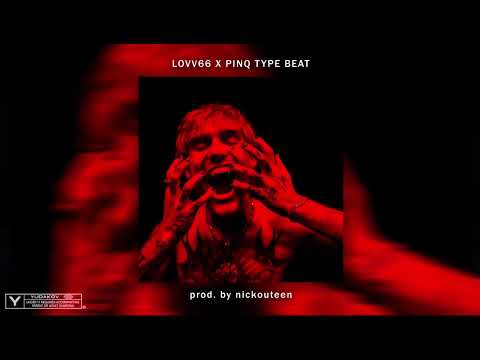 [FREE] LOVV66 X PINQ - «REMEMBER» | PHYSICAL PAIN TYPE BEAT 2022
