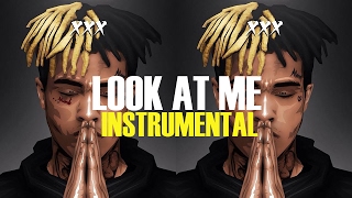 XXXTENTACION - Look At Me (Instrumental) (ReProd. B.O Beatz)