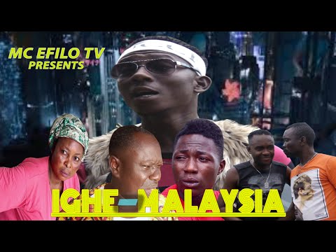 IGHE'MALAYSIA    (LATEST 2020 BENIN MOVIE)