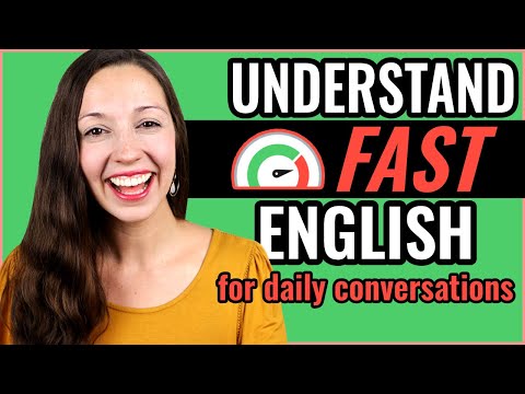 Understand FAST English Conversations [Advanced Listening Practice]