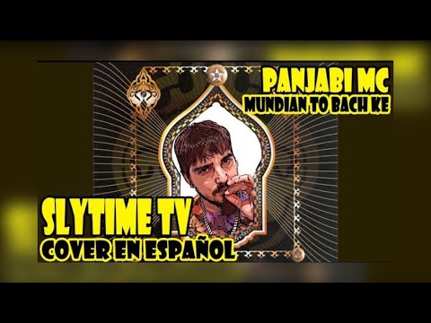 Ismael de la Vega - Mundian To Bach Ke (PANJABI MC) Cover En Español