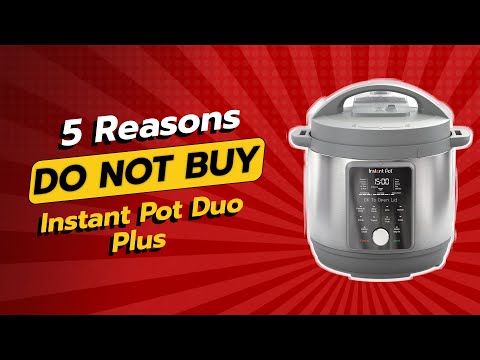 DON'T BUY Instant Pot Duo Plus BEFORE WATCHING THIS VIDEO! 😱 (5 Reasons)