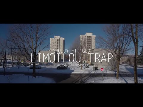 Shoddy - Limoilou Trap Ft.  GLD [Clip Officiel]