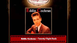Eddie Cochran – Twenty Flight Rock