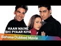 Haan Maine Bhi Pyaar Kiya 2002 Akshay Kumar Abhishek Bachchan Karisma Kapoor Full Movie