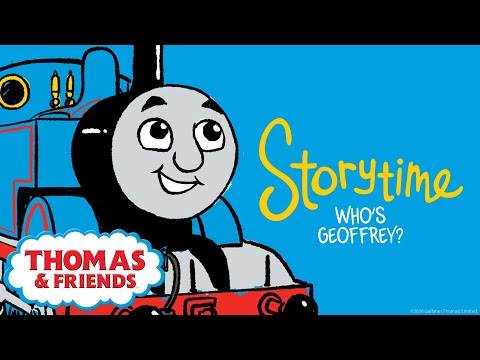 Thomas & Friends™ | Who's Geoffrey? | NEW | Story Time | Podcast for Kids - Kids TV Series, Kingdom Kids Zone - Thomas & Friends