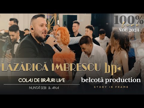 Lazarica Imbrescu - Colaj Brauri LIVE 🎵 Nunta Sebi & Ana ● NOU 2024